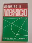 Motoring in Mexico 1969, Pan American Union, Washington, DC