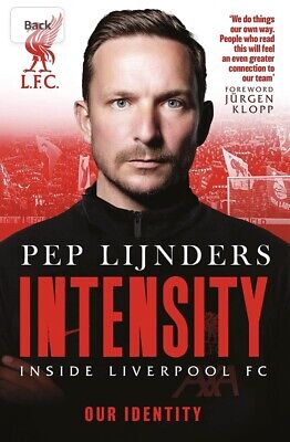 Intensity Inside Liverpool FC Pep Lijnders Brand New Book Preorder 4 August 22 • 24.11£