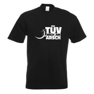 TÜV mich am Arsch - Leck mich! T-Shirt Motiv bedruckt Funshirt Design Print - Picture 1 of 19
