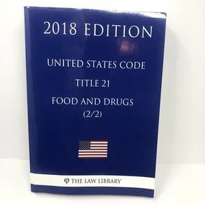 United States Code Title 21 Food and Drugs 2/2 2018 Edition The Law Library - Imagen 1 de 9