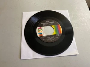 PATSY CLINE - YOU WERE ONLY FOOLING / LONELY STREET 7" VINYL JUKEBOX 45 RPM VG+ - Picture 1 of 2