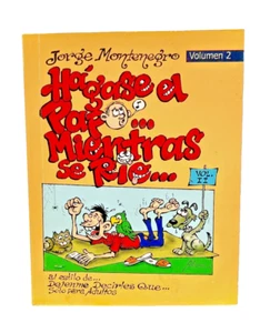 Hagase el papo mientras se rie Vol. II by Jorge Montenegro. Honduras. Spanish - Picture 1 of 4