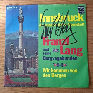 Vinyl 7" S. - FRANZL LANG - Innsbruck, Du wunderschöne Alpenstadt - VG+ - Autogr - Bild 1 von 4