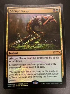 MTG FOIL Abrupt Decay (2016 WMC Qualifier Promo di Seb McKinnon) quasi nuovo inglese - Foto 1 di 2