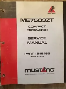 Excavadora Mustang ME7503ZT FABRICANTE DE EQUIPOS ORIGINALES tienda de servicio pieza manual #918165 (2005) Gehl - Imagen 1 de 6