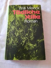 Tödliche Stille – Roman von Willi Meinck – 1975