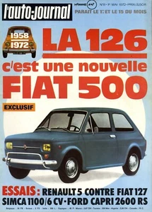L'AUTO JOURNAL n°8 01/05/1972 FIAT 126 FORD CAPRI 2600 RS R5 FIAT 127 SIMCA 1100 - Imagen 1 de 1