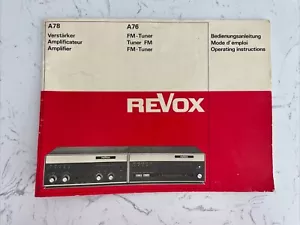 ORIGINAL VINTAGE REVOX OPERATING INSTRUCTIONS A78 AMPLIFIER A76 FM-TUNER. #S-18 - Picture 1 of 3