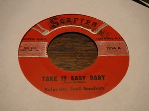 Rufus Beacham Scepter 1214 Take It Easy Baby No Man Is King 1960 7" 45 RPM Soul - Imagen 1 de 5