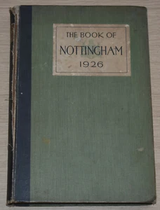 BOOK OF NOTTINGHAM British Medical Association BMA Annual Meeting Published 1926 - Imagen 1 de 12