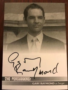 ¡LOS PERSUASORES!: TARJETA DE AUTÓGRAFO A PRUEBA: GARY RAYMOND AS SERGEI GR1 - Imagen 1 de 1