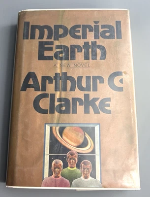 Imperial Earth - Arthur C. Clarke - First Edition First Print 1976 - B2G1 - Image 1 of 4