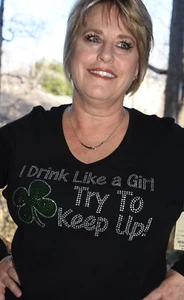 St Patricks Day Strass Shirt XS SMLXL XXL1X2X3X4X5XDrink Like a Girl Keep up - Bild 1 von 1