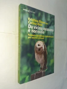 DA VICINO NESSUNO E' NORMALE - FISSER , HEER - FELTRINELLI - 2020 - Picture 1 of 1