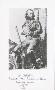 Tombstone AZ * Ed Schieflin Founding Prospector 1877 RPPC ca 1940s - Picture 1 of 2