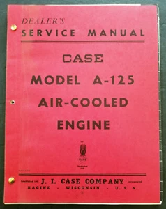 Case - Modello A-125 Motore Raffreddato ad Aria Manuale di Servizio Originale Rivenditore - 1955 - Foto 1 di 9
