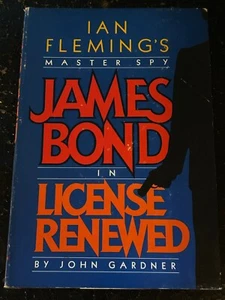 LICENSE RENEWED by John Gardner (Hardcover, 1981) JAMES BOND 007 NOVEL - Picture 1 of 1