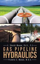 Shashi Menon Pramila Menon Gas Pipeline Hydraulics (Hardback)