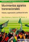 Movimientos agrarios transnacionales: Historia, organización y políticas de luch