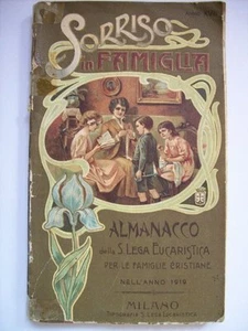 SORRISO IN FAMIGLIA ALMANACCO DELLA S.LEGA EUCARISTICA 1919 ( s12 ) - Foto 1 di 1