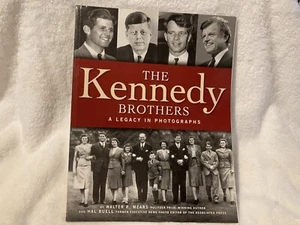 The Kennedy Brothers A Legacy In Photographs 2009 Walter R. Mears - Bild 1 von 6