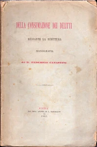Catastini - CONSUMAZIONE DEI DELITTI MEDIANTE LA SCRITTURA 1883 - Imagen 1 de 2