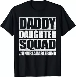 Daddy And Daughter Shirts_ Father Daughter Squad Matching Gift Unisex T-Shirt - Picture 1 of 4