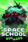 Bug Wars (Space School) by Tom Bradman & Tony Bradman Paperback Book The Cheap