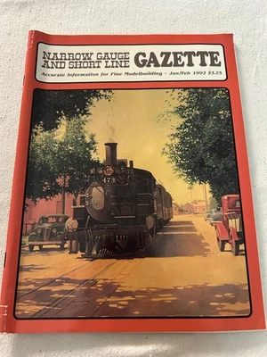 Narrow Gauge and Short Line Gazette Jan/Feb 1992 Model Railroading Magazine - Image 1 of 2