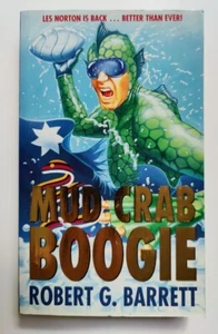 Mud Crab Boogie - Les Norton #12 - Robert G. Barrett - Australia Crime Humor - Picture 1 of 4