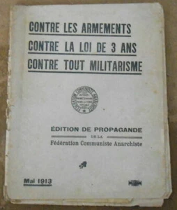 Contre Les Armements Contre La Loi de 3 Ans Contre Tout Militarisme | Bon état - Picture 1 of 1