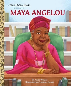 Maya Angelou: A Little Golden Book Biography by Anne Wynter Hardcover Book - Picture 1 of 1