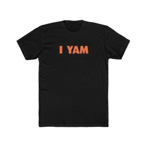 I Yam | She's My Sweet Potato T-shirt | Women's | Relationship Goals | Couple's - Picture 1 of 5