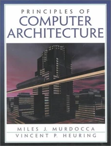 Prinzipien Der Computerarchitektur Vincent P., Murdocca, Miles J - Bild 1 von 2