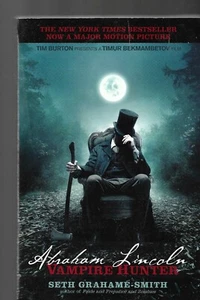 Abraham Lincoln : Vampire Hunter by Seth Grahame-Smith (2012, Paperback, - Imagen 1 de 1