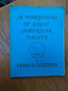 A Portfolio Of Great American Yachts by Fred S. Cozzens (Only one for sale) - Picture 1 of 5