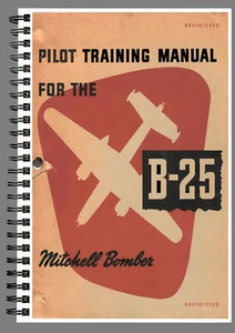 B-25 Mitchell Bomber Pilot Training Flight Manual Reprint Book On Paper English - Picture 1 of 3
