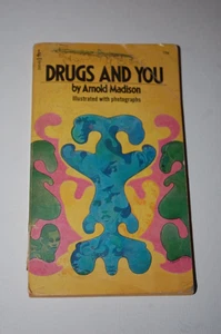Drugs And You-Arnold Madison-Archway 1972 1st PB printing - Picture 1 of 3