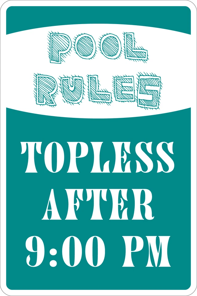*Aluminio* Reglas de piscina en topless después de las 9 pm 8"x12" metal letrero de novedad NS 129 Foto 1 de 1