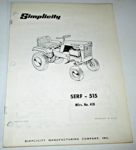 Simplicity Serf 515 MFG, No. 418 Riding Tractor Owners/Parts Manual ORIGINAL! - Picture 1 of 3
