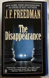 The Disappearance J F Freedman 1999 Mass Market Paperback First Signet Printing - Imagen 1 de 3
