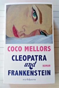 Coco Mellors | Cleopatra und Frankenstein | Deutsch (2025) | Neuwertig TB - Bild 1 von 5