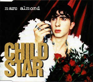 Marc Almond - Child Star | CD - Bild 1 von 1