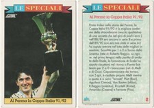 1993 CARD SCORE 2 LE SPECIALI - AL PARMA LA COPPA ITALY 1991/1992 91/92