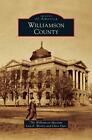 Williamson County. Museum, Worley, Dyer New 9781531651923 Fast Free Shipping<|