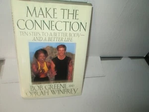 MAKE THE CONNECTION - TEN STEPS TO A BETTER BODY 1996 HC BOOK Oprah Winfrey MINT - Foto 1 di 1
