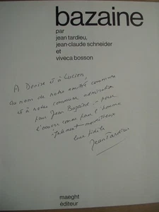 " BAZAINE ", Edit° MAEGHT avec ENVOI de TARDIEU + 2 LITHOGRAPHIES 1975 - Foto 1 di 5