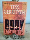 Body Double -Tess Gerritsen Hardcover First Edition 1st Printing 2004*THD18