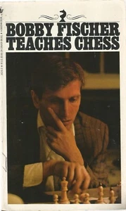 BOBBY FISCHER TEACHES CHESS BY BOBBY FISCHER, 1989, SOFTCOVER, CHESS - Picture 1 of 1