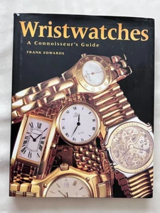BOOK: WRISTWATCHES A CONNOISSEUR'S GUIDE 1997 HARDCOVER - Picture 1 of 7
